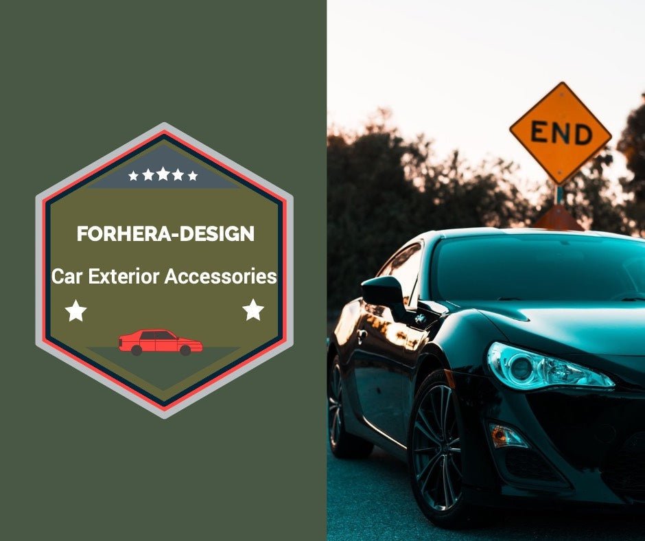 Car Exterior Accessories - FORHERA DESIGN