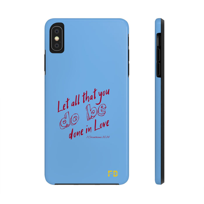 FD Christian Case Impact Resistant 2 - Piece Phone Case | Let that all be done in God - FORHERA DESIGN - Phone Case