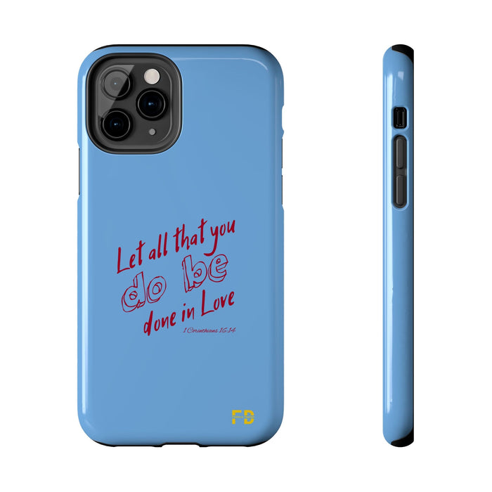 FD Christian Case Impact Resistant 2 - Piece Phone Case | Let that all be done in God - FORHERA DESIGN - Phone Case