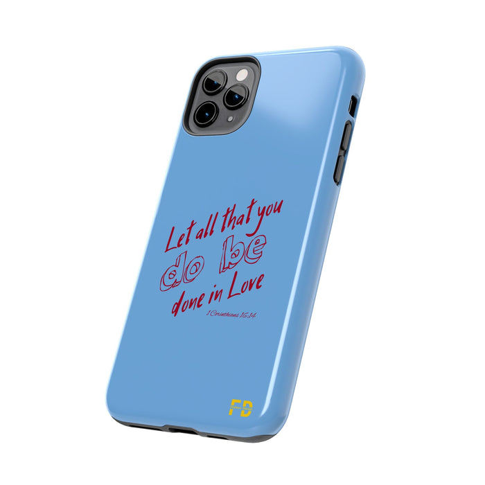 FD Christian Case Impact Resistant 2 - Piece Phone Case | Let that all be done in God - FORHERA DESIGN - Phone Case