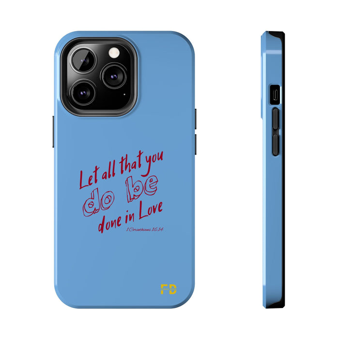 FD Christian Case Impact Resistant 2 - Piece Phone Case | Let that all be done in God - FORHERA DESIGN - Phone Case