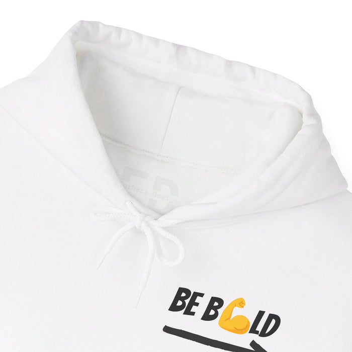 Be Bold shirt Unisex Heavy Blend™ Hooded Sweatshirt - FORHERA DESIGN - Hoodie