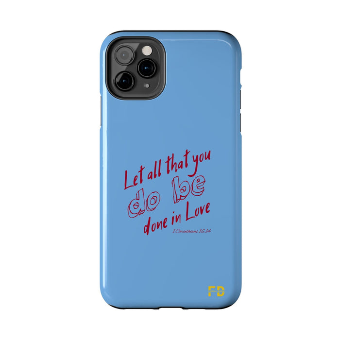 FD Christian Case Impact Resistant 2 - Piece Phone Case | Let that all be done in God - FORHERA DESIGN - Phone Case