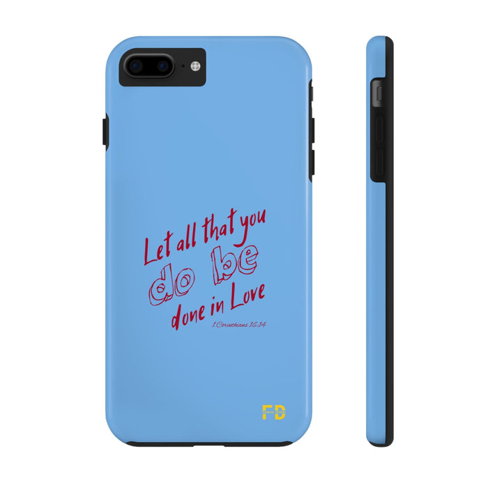 FD Christian Case Impact Resistant 2 - Piece Phone Case | Let that all be done in God - FORHERA DESIGN - Phone Case