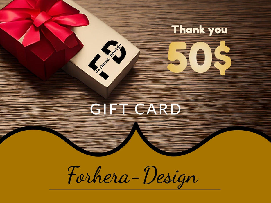 Forhera - Design Gift Card - FORHERA DESIGN - FORHERA DESIGN