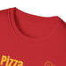 In Pizza We Crust Shirt - FORHERA DESIGN - T-Shirt