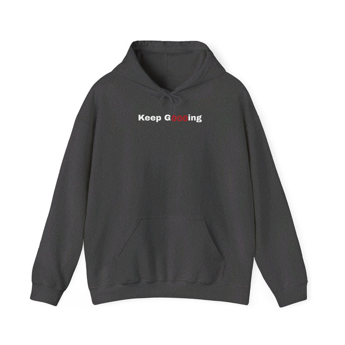 Keep Going Shirt Unisex Heavy Blend™ Hooded Sweatshirt - FORHERA DESIGN - Hoodie