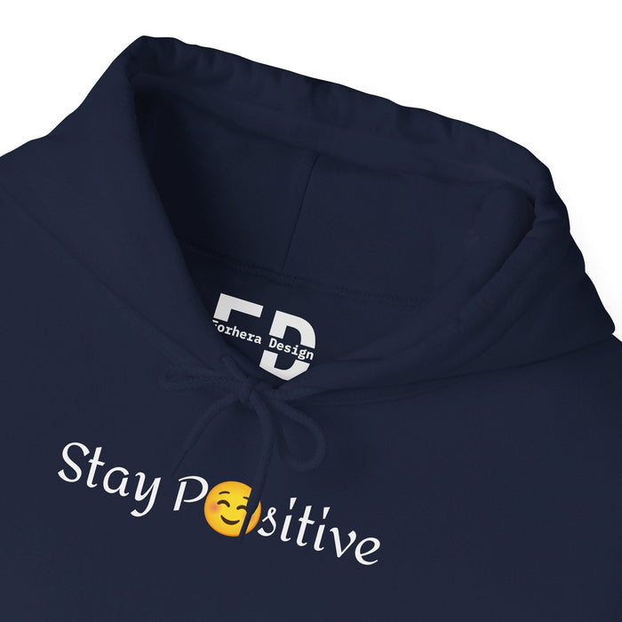 Stay Positive shirt Unisex Heavy Blend™ Hooded Sweatshirt - FORHERA DESIGN - Hoodie